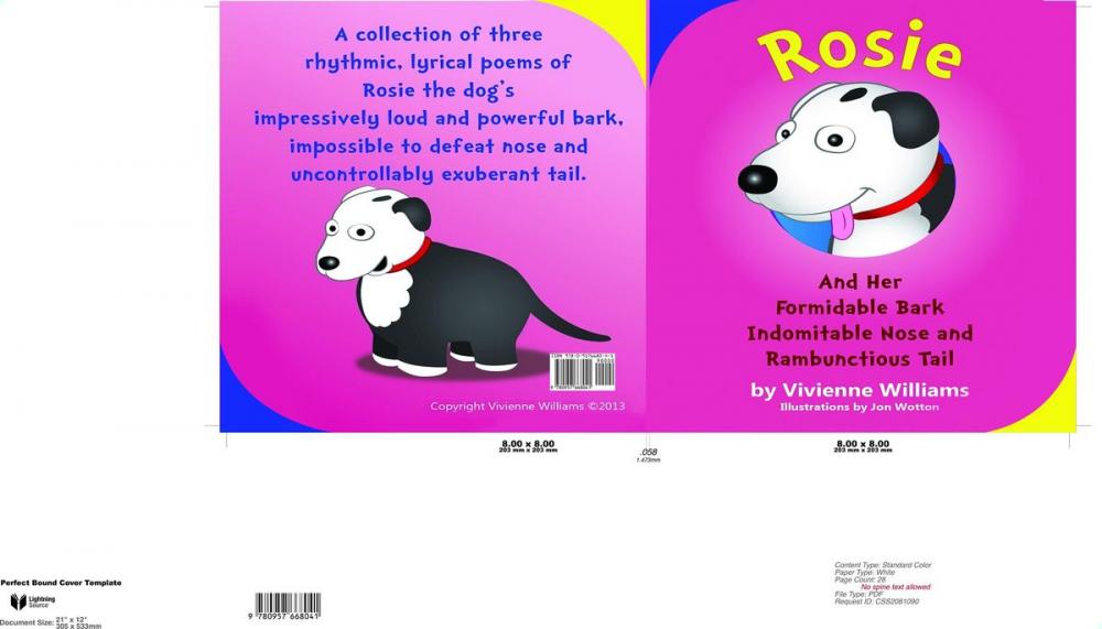 Big bigCover of Rosie and Her Formidable Bark, Indomitable Nose and Rambunctious Tail!