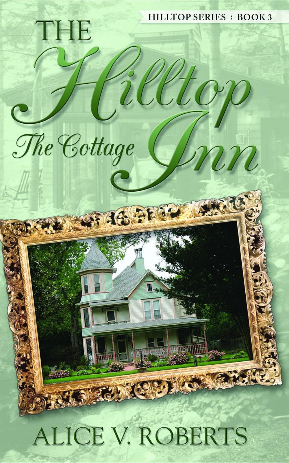 Big bigCover of The Hilltop Inn ... The Cottage