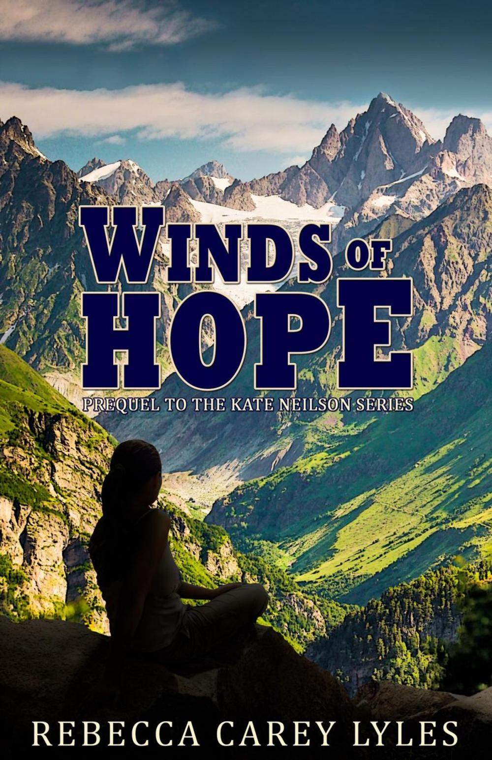 Big bigCover of Winds of Hope: Prequel to the Kate Neilson Series