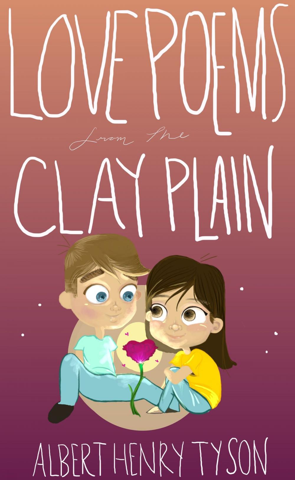 Big bigCover of Love Poems from the Clay Plain