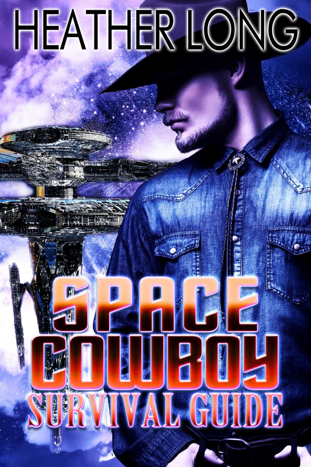 Big bigCover of Space Cowboy Survival Guide