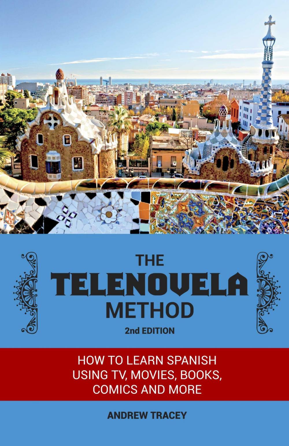 Big bigCover of The Telenovela Method, 2nd Edition