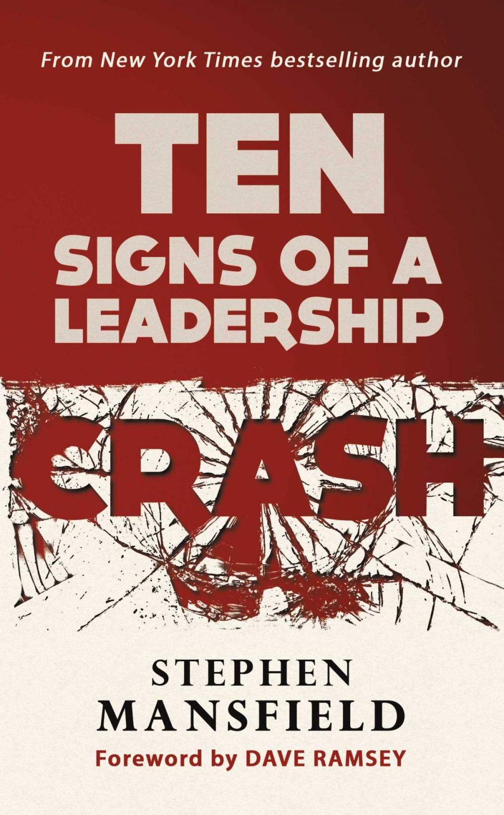 Big bigCover of Ten Signs of a Leadership Crash