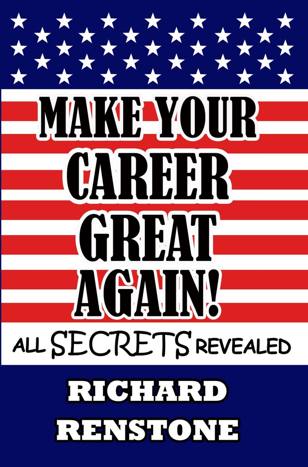 Big bigCover of Make Your Career Great Again!