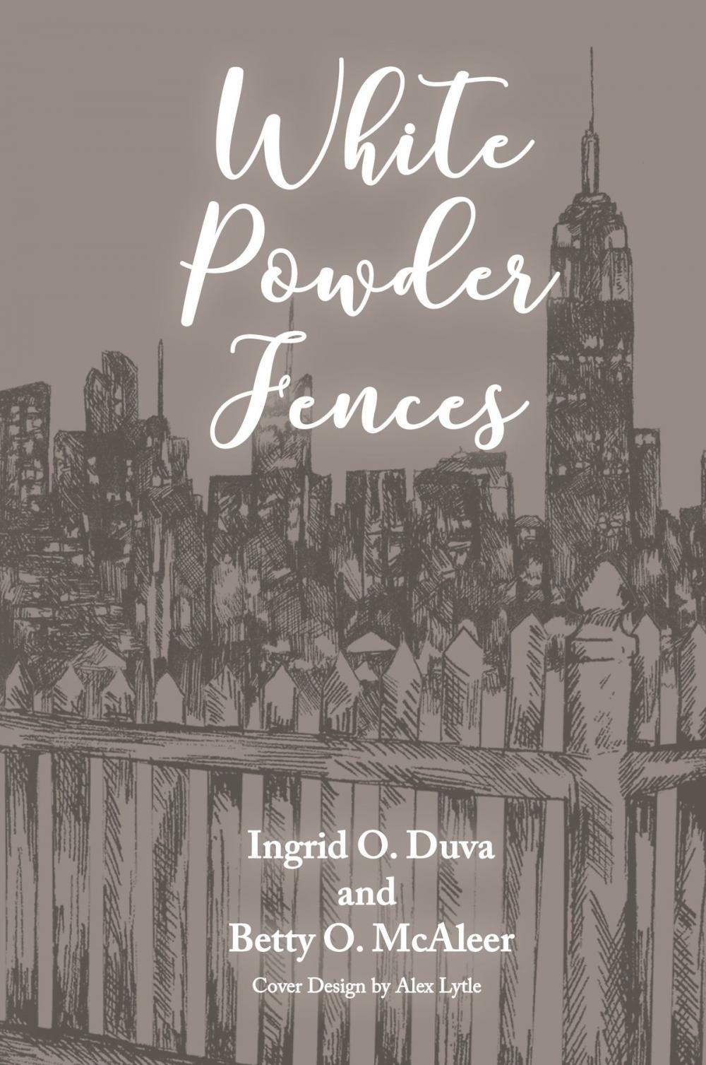 Big bigCover of White Powder Fences