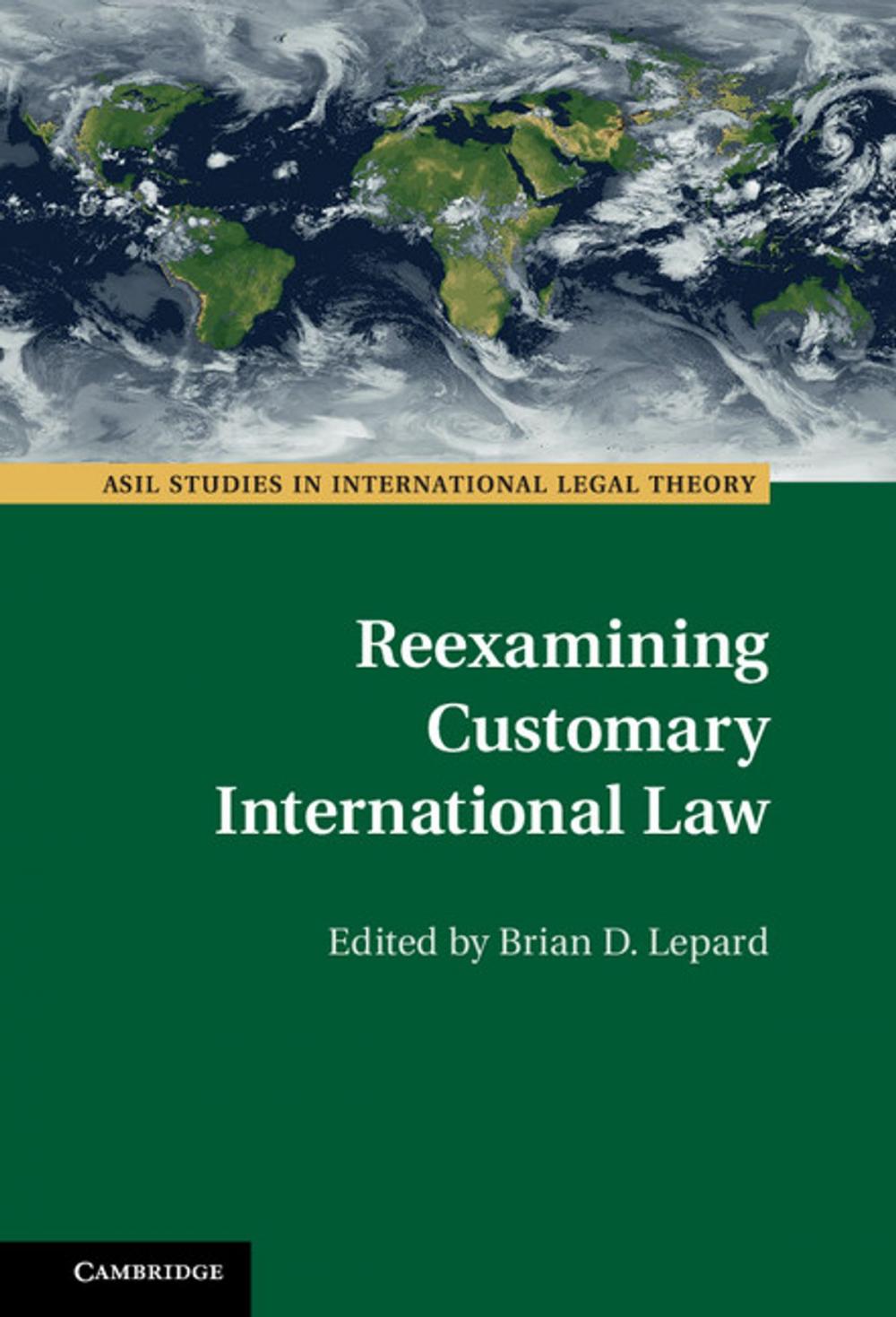 Big bigCover of Reexamining Customary International Law