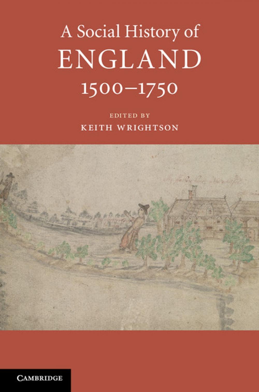 Big bigCover of A Social History of England, 1500–1750