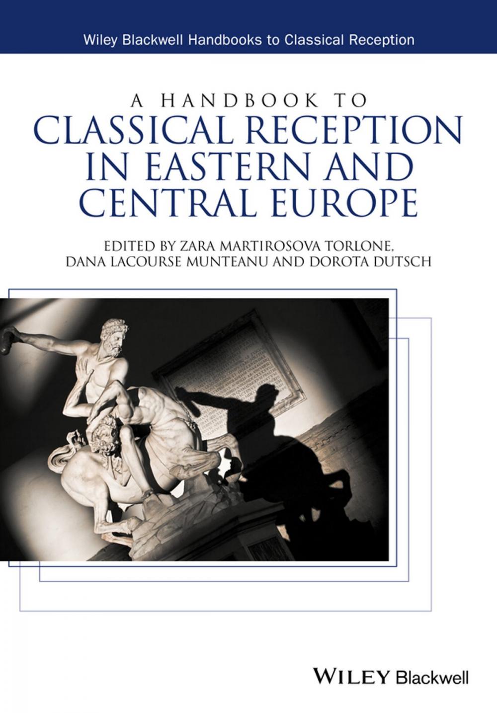 Big bigCover of A Handbook to Classical Reception in Eastern and Central Europe