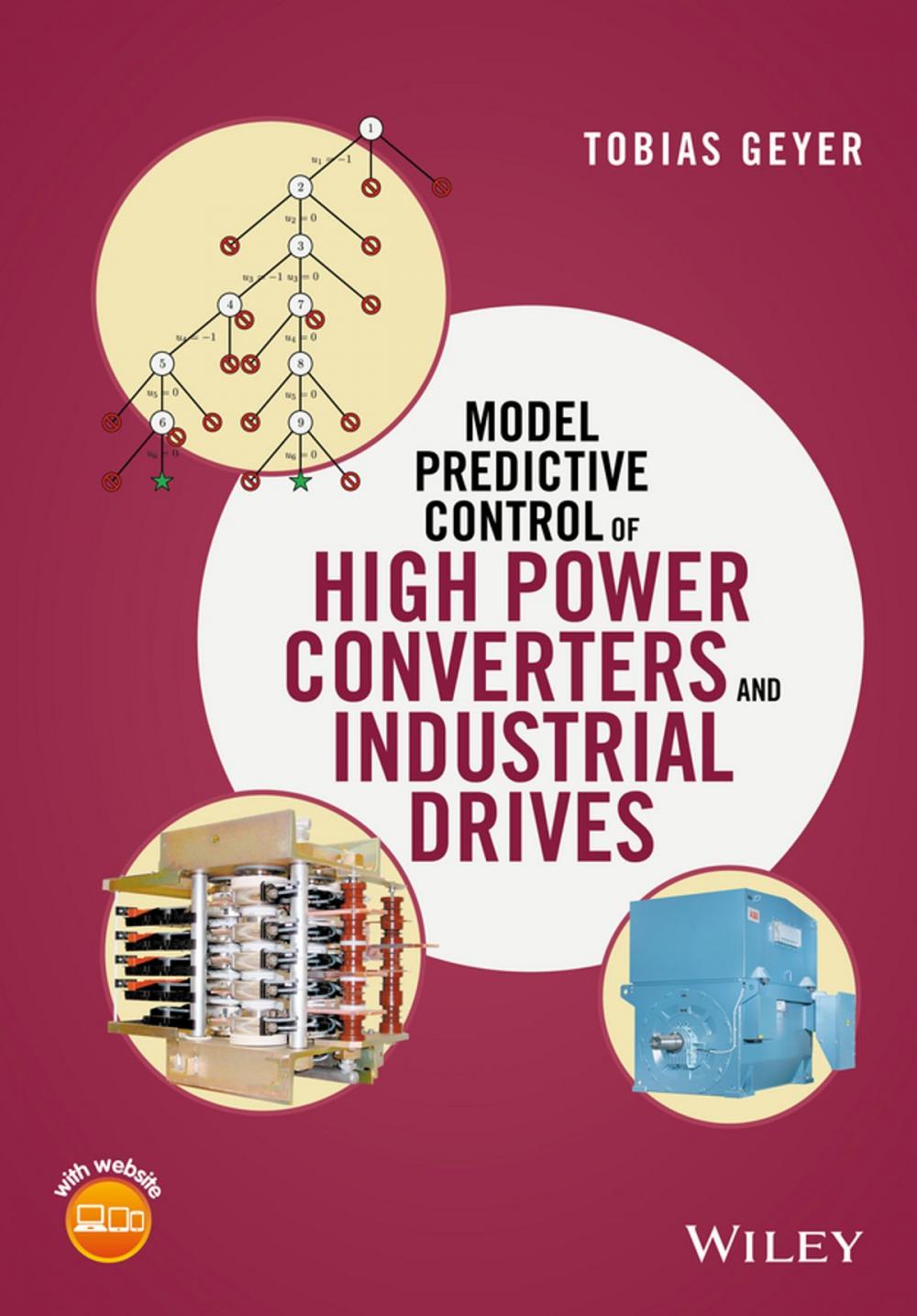 Big bigCover of Model Predictive Control of High Power Converters and Industrial Drives