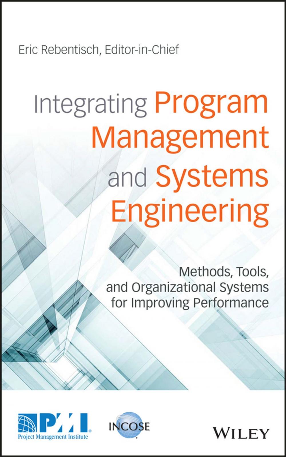 Big bigCover of Integrating Program Management and Systems Engineering