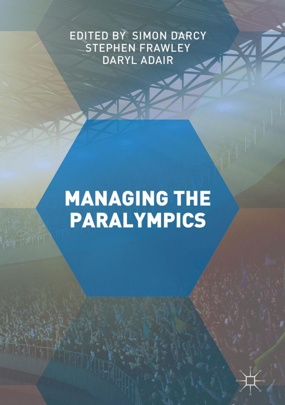 Big bigCover of Managing the Paralympics