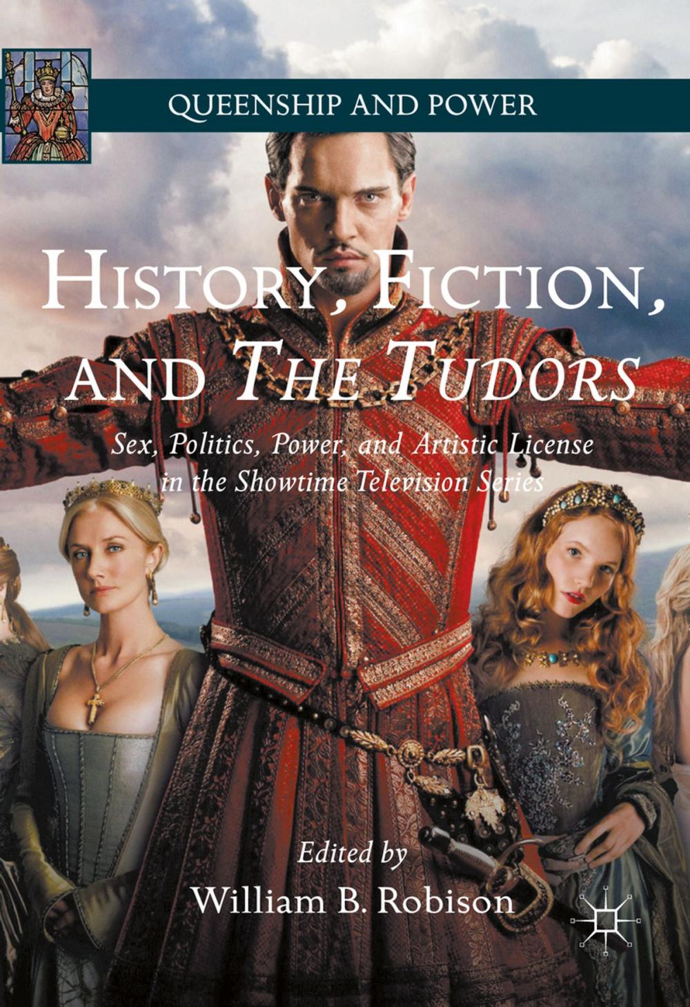 Big bigCover of History, Fiction, and The Tudors