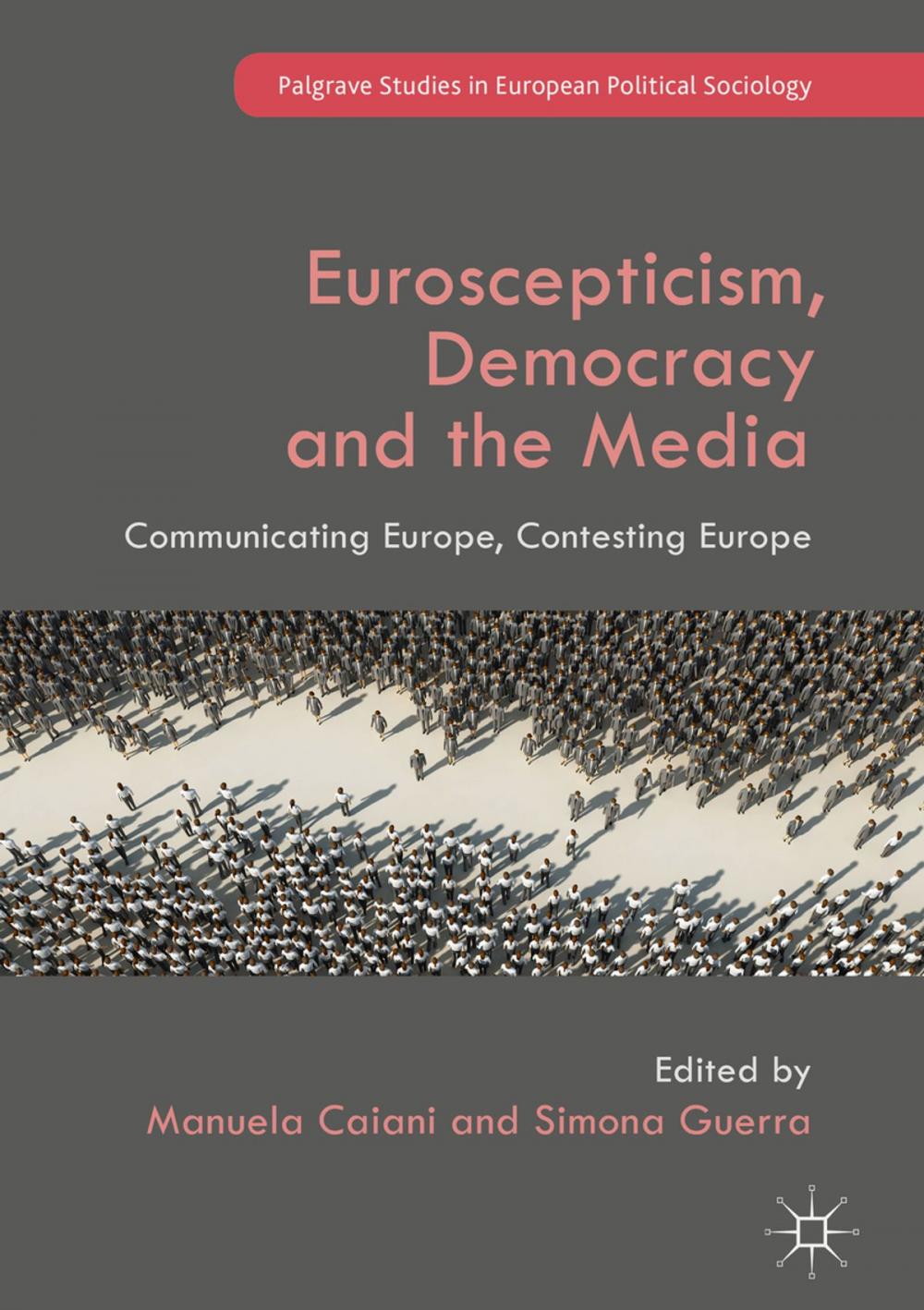 Big bigCover of Euroscepticism, Democracy and the Media