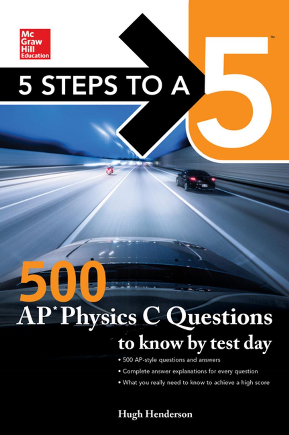 Big bigCover of 5 Steps to a 5: 500 AP Physics C Questions to Know by Test Day