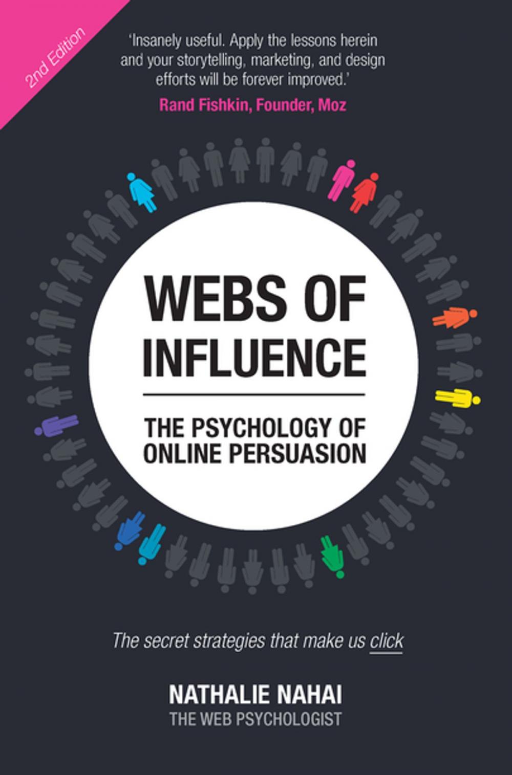 Big bigCover of Webs of Influence: The Psychology of Online Persuasion