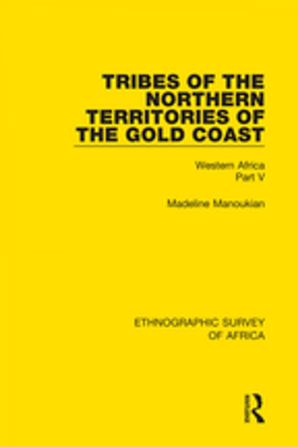 Big bigCover of Tribes of the Northern Territories of the Gold Coast