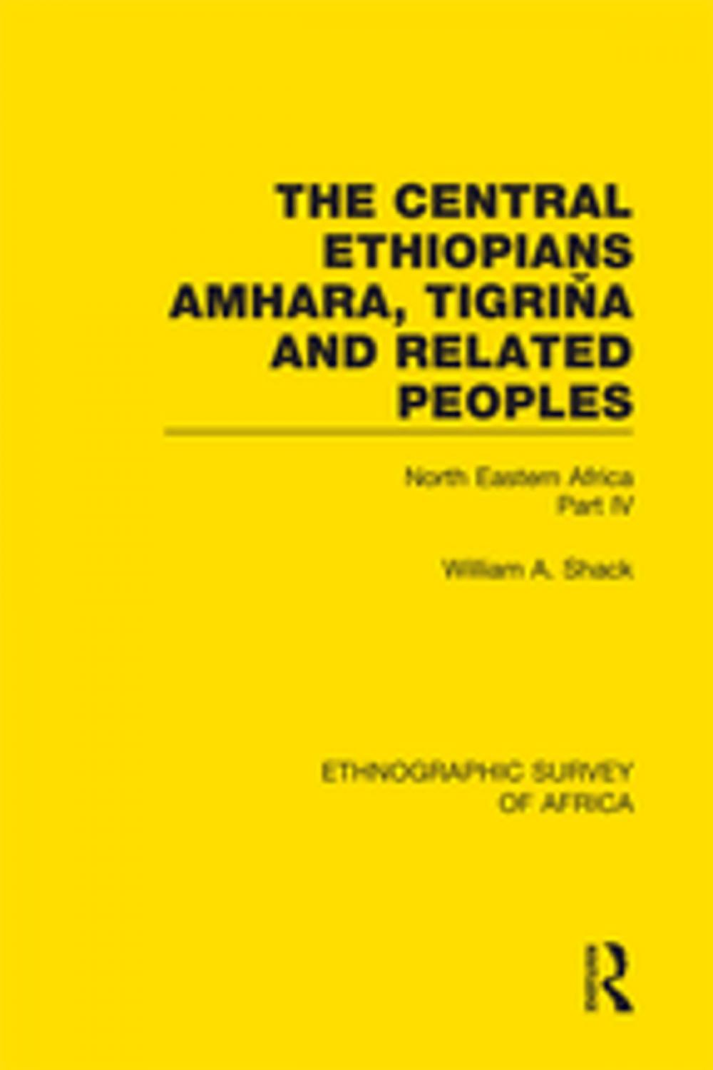 Big bigCover of The Central Ethiopians, Amhara, Tigriňa and Related Peoples