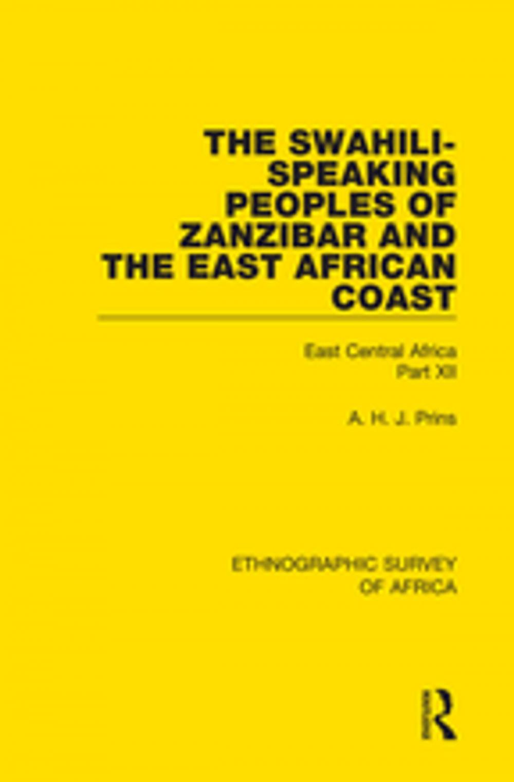 Big bigCover of The Swahili-Speaking Peoples of Zanzibar and the East African Coast (Arabs, Shirazi and Swahili)