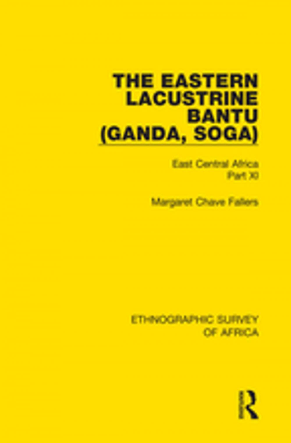 Big bigCover of The Eastern Lacustrine Bantu (Ganda, Soga)