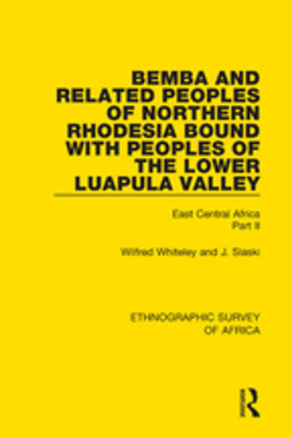 Big bigCover of Bemba and Related Peoples of Northern Rhodesia bound with Peoples of the Lower Luapula Valley