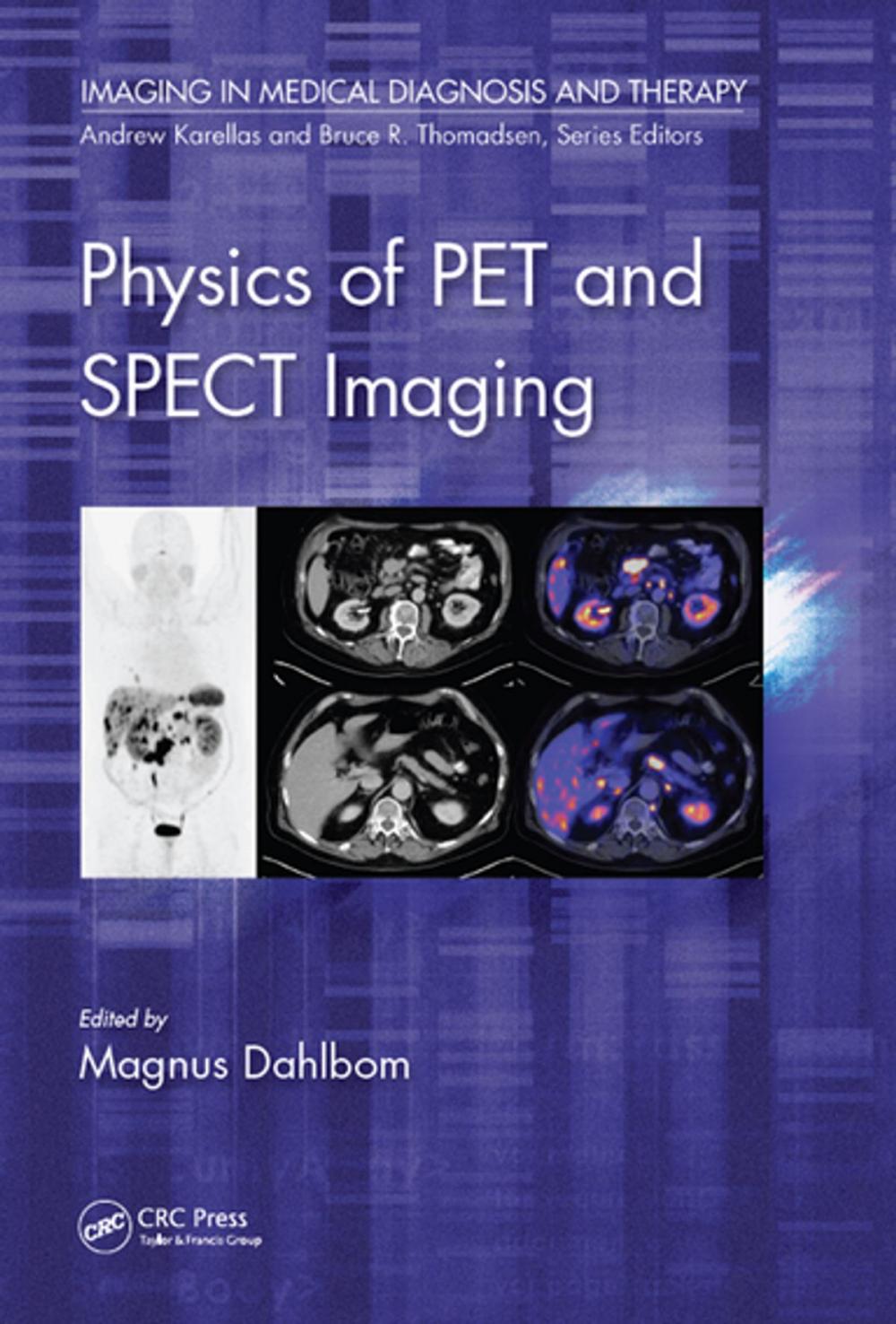 Big bigCover of Physics of PET and SPECT Imaging