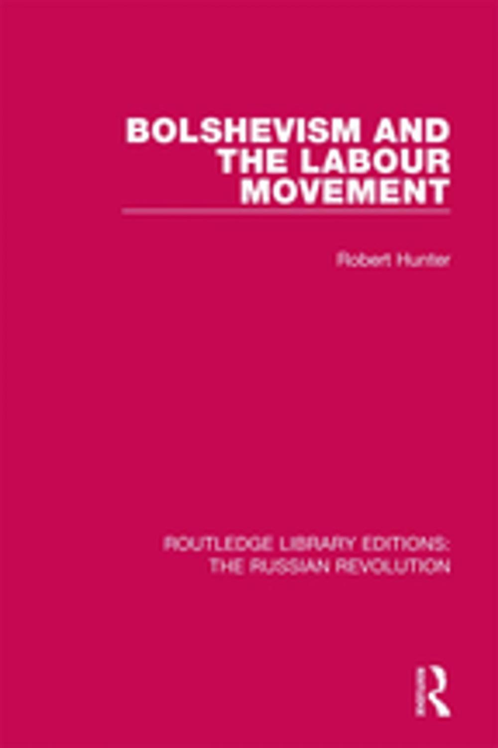 Big bigCover of Bolshevism and the Labour Movement