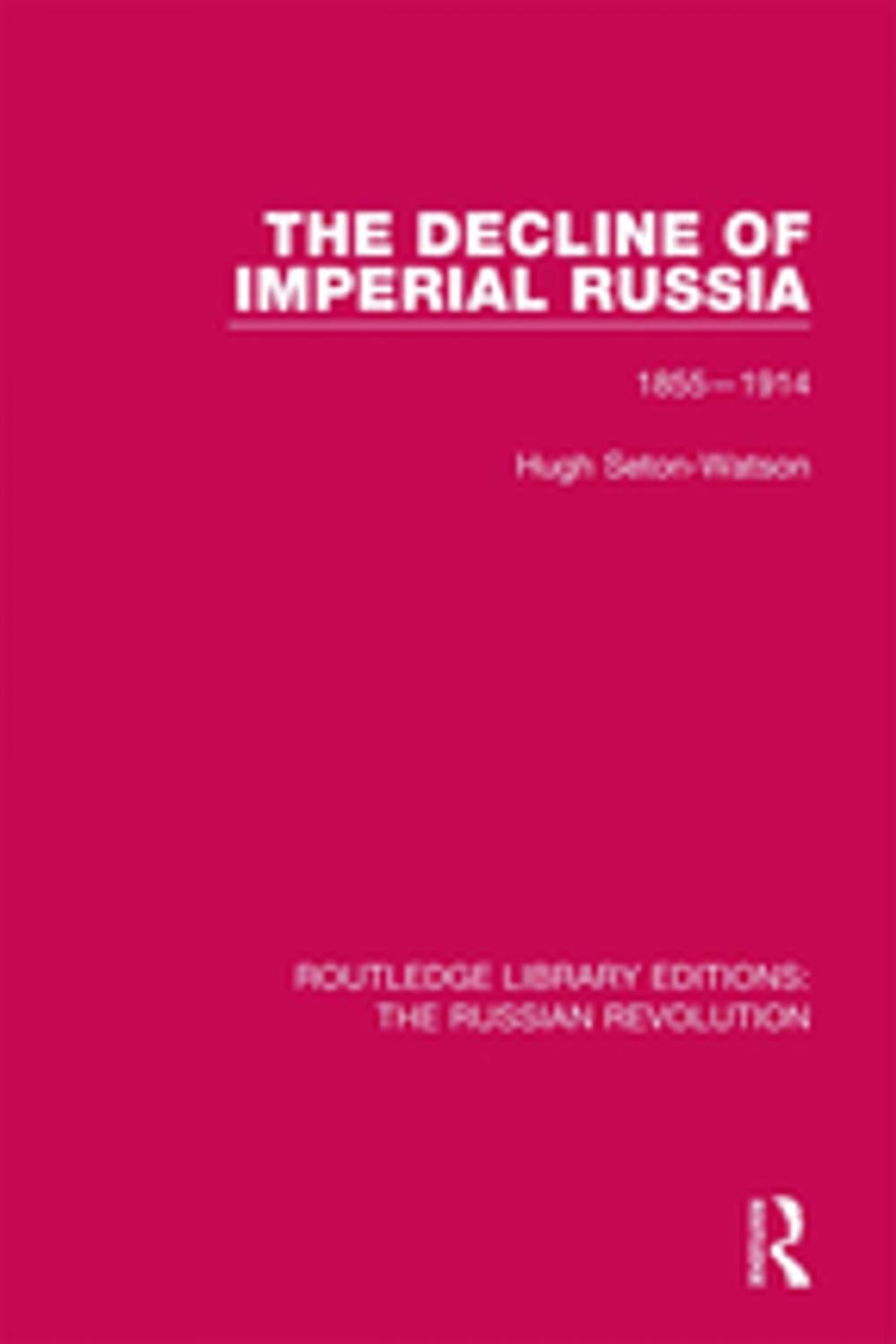 Big bigCover of The Decline of Imperial Russia