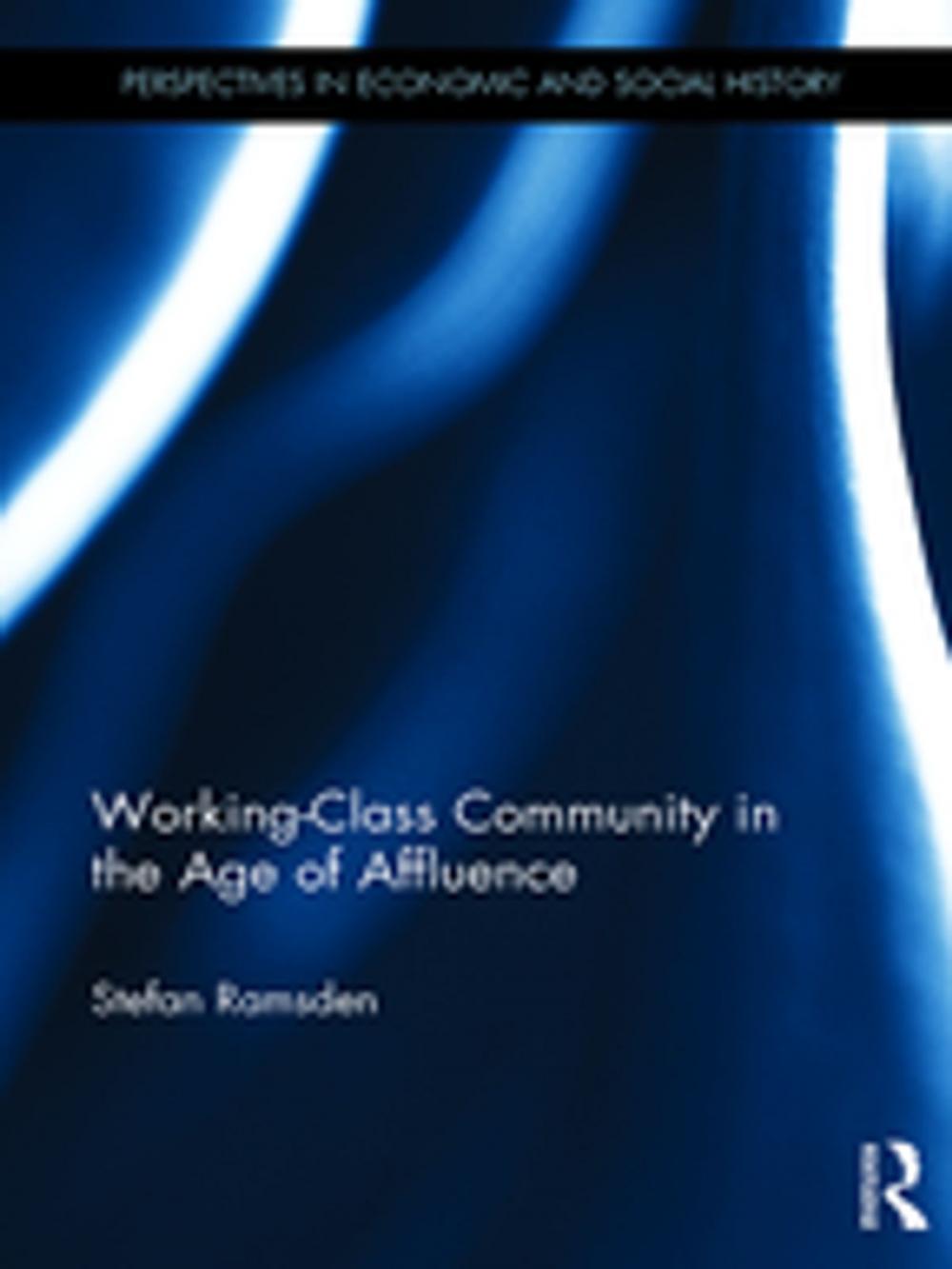 Big bigCover of Working-Class Community in the Age of Affluence