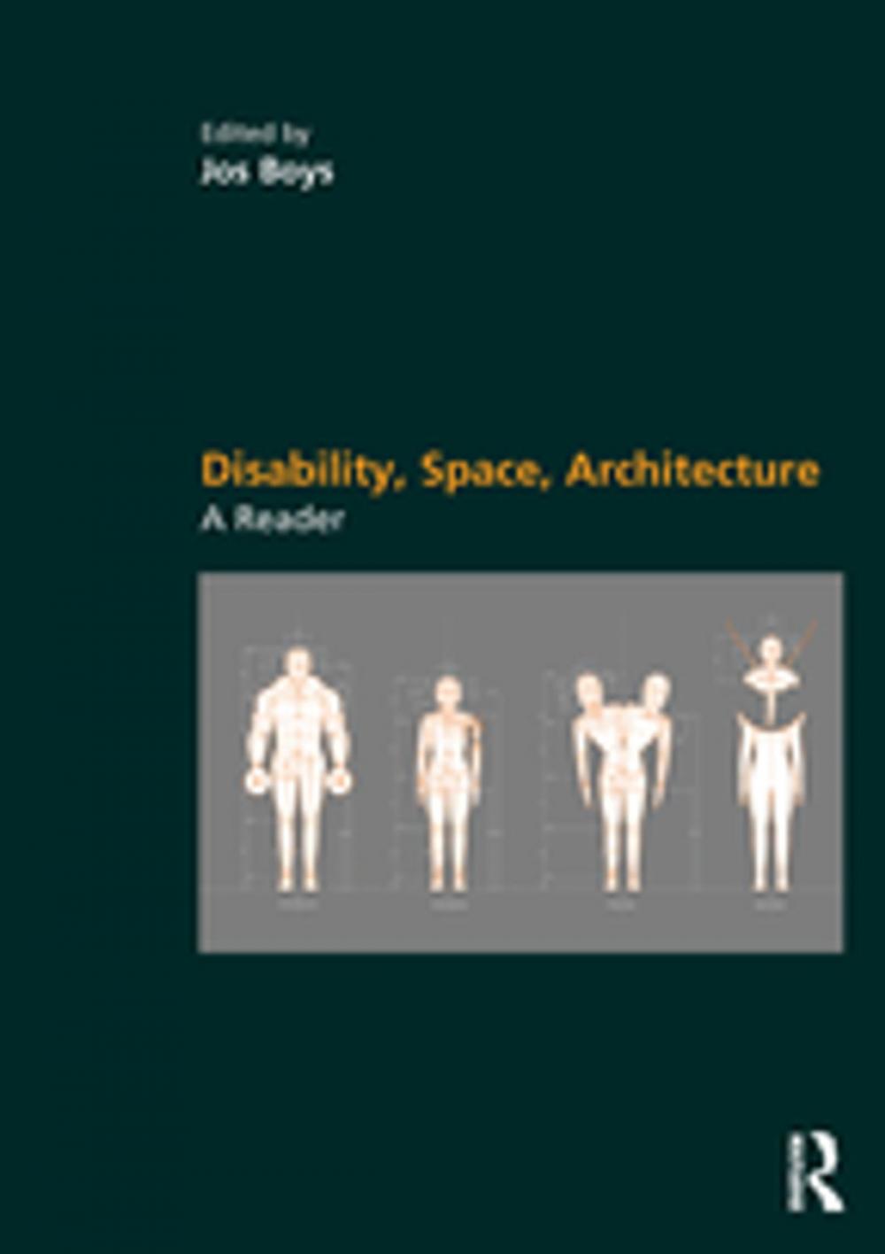 Big bigCover of Disability, Space, Architecture: A Reader