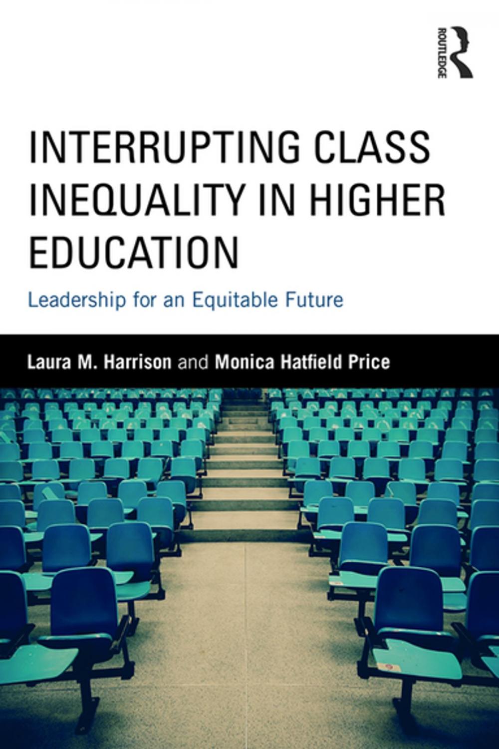 Big bigCover of Interrupting Class Inequality in Higher Education