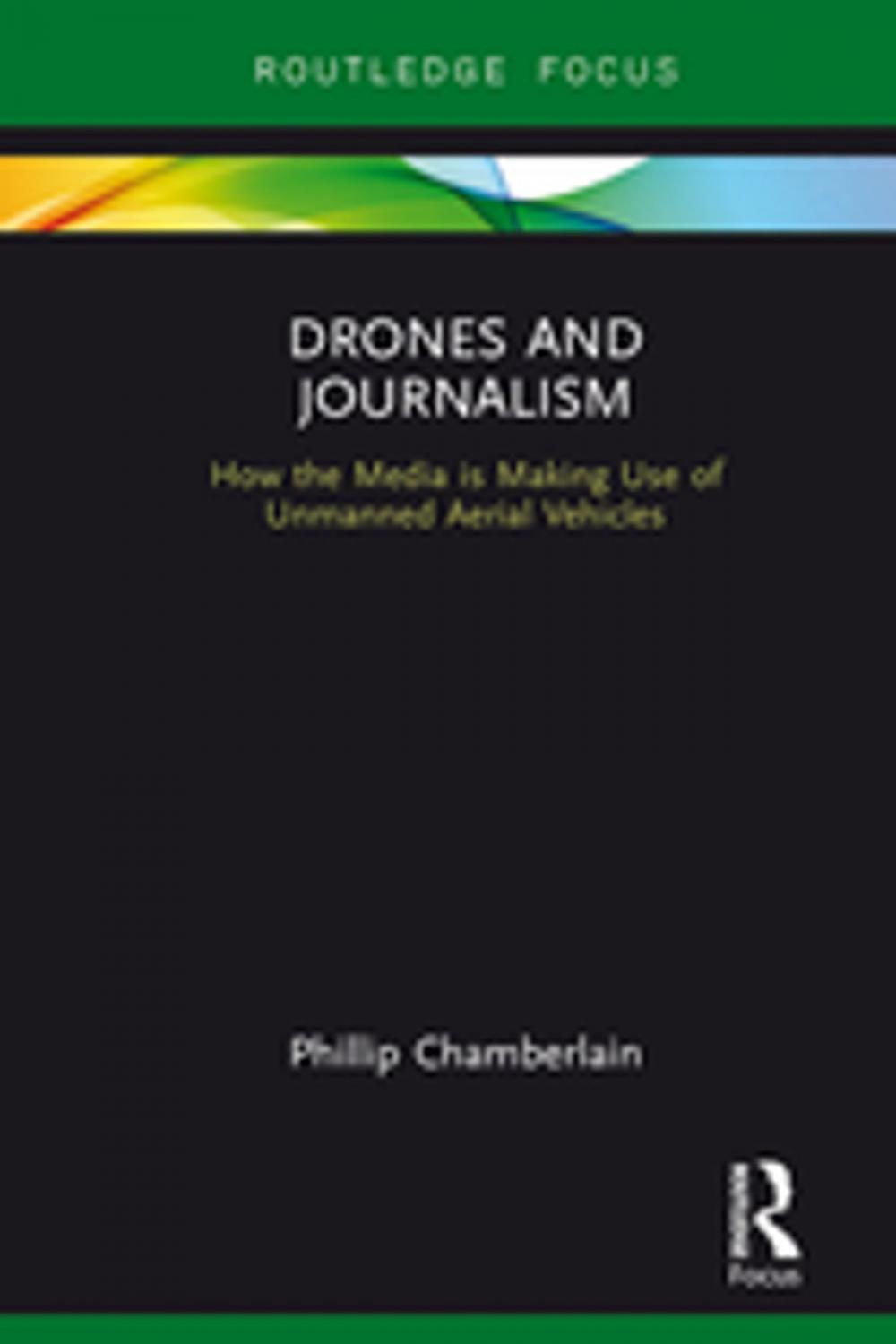 Big bigCover of Drones and Journalism