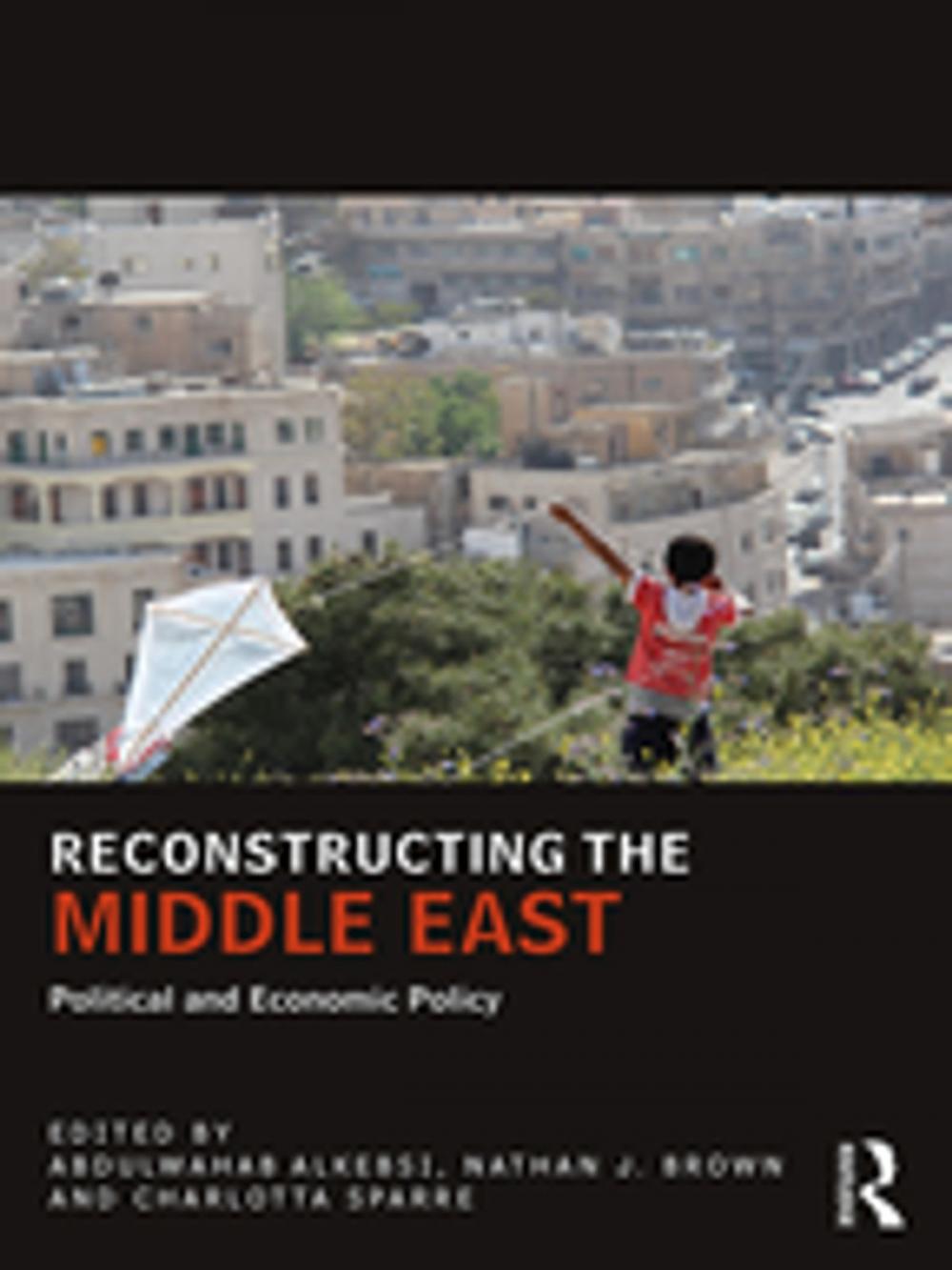 Big bigCover of Reconstructing the Middle East