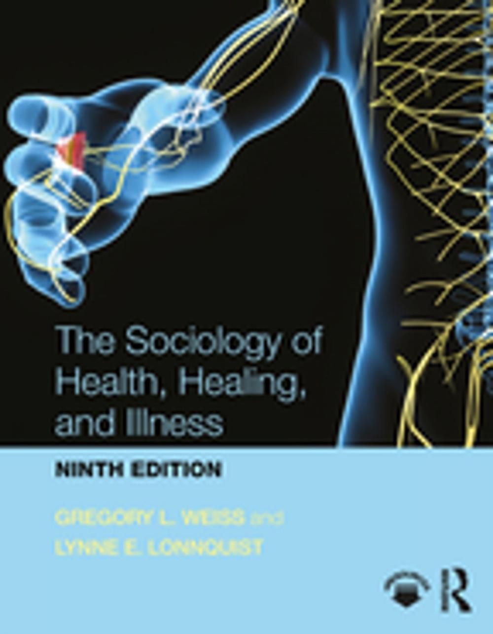 Big bigCover of The Sociology of Health, Healing, and Illness