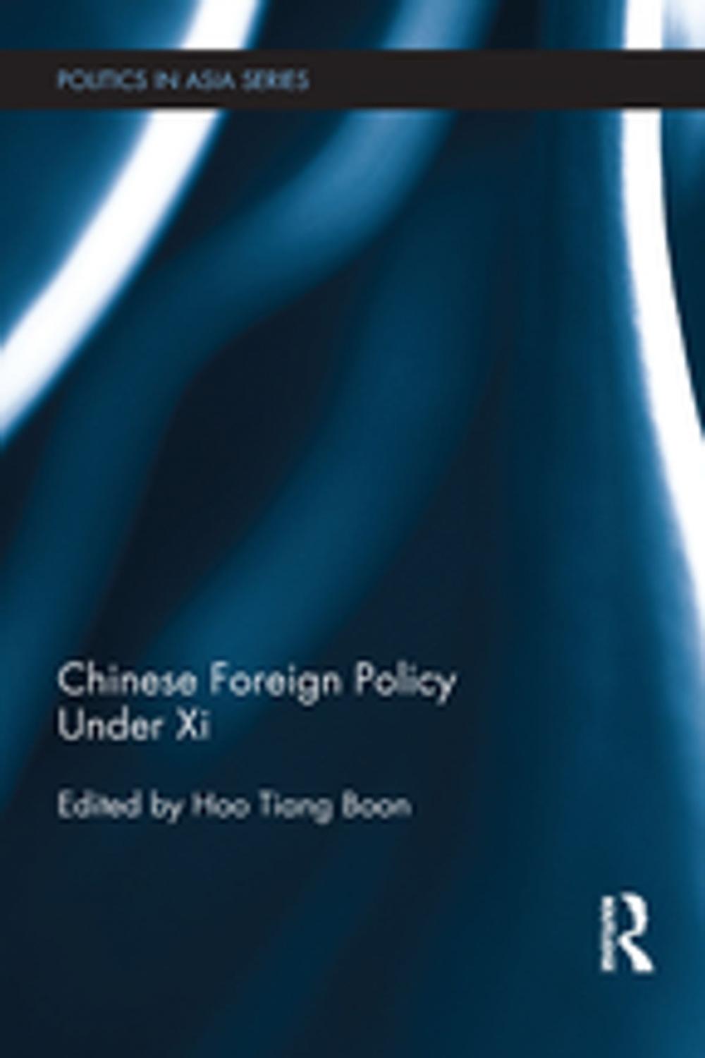 Big bigCover of Chinese Foreign Policy Under Xi
