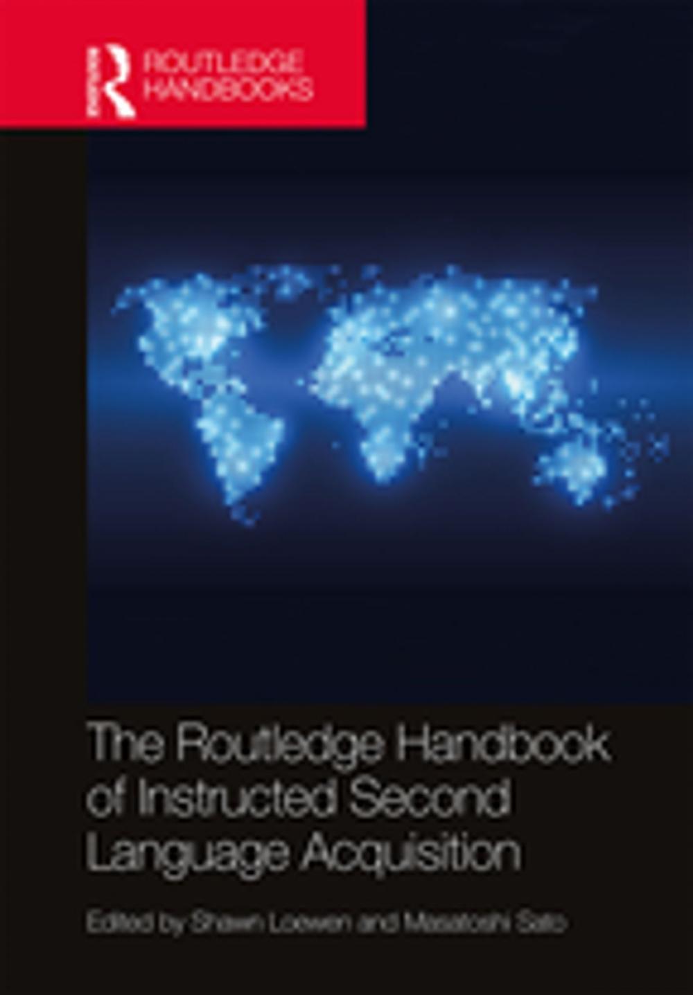 Big bigCover of The Routledge Handbook of Instructed Second Language Acquisition