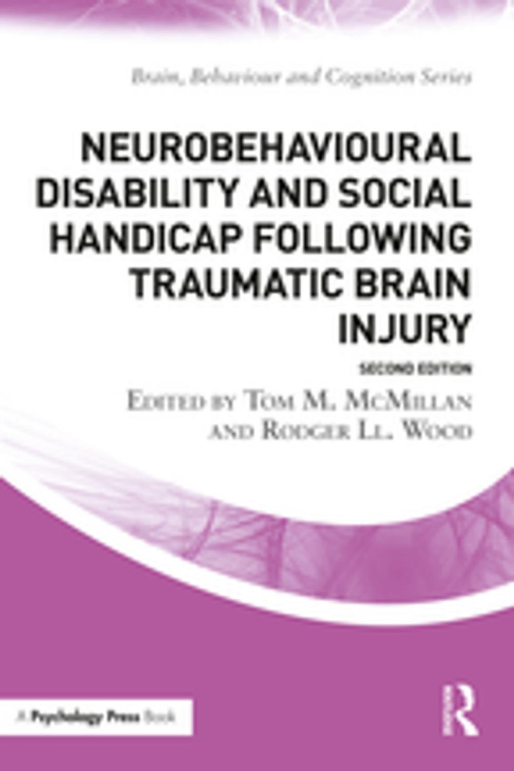 Big bigCover of Neurobehavioural Disability and Social Handicap Following Traumatic Brain Injury