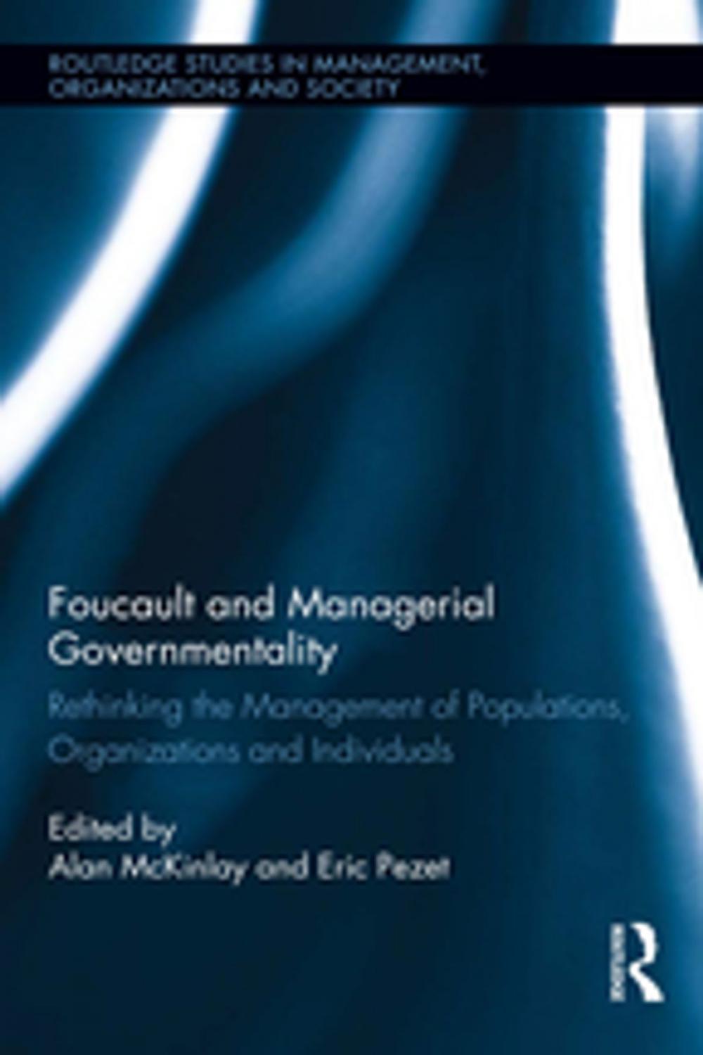 Big bigCover of Foucault and Managerial Governmentality