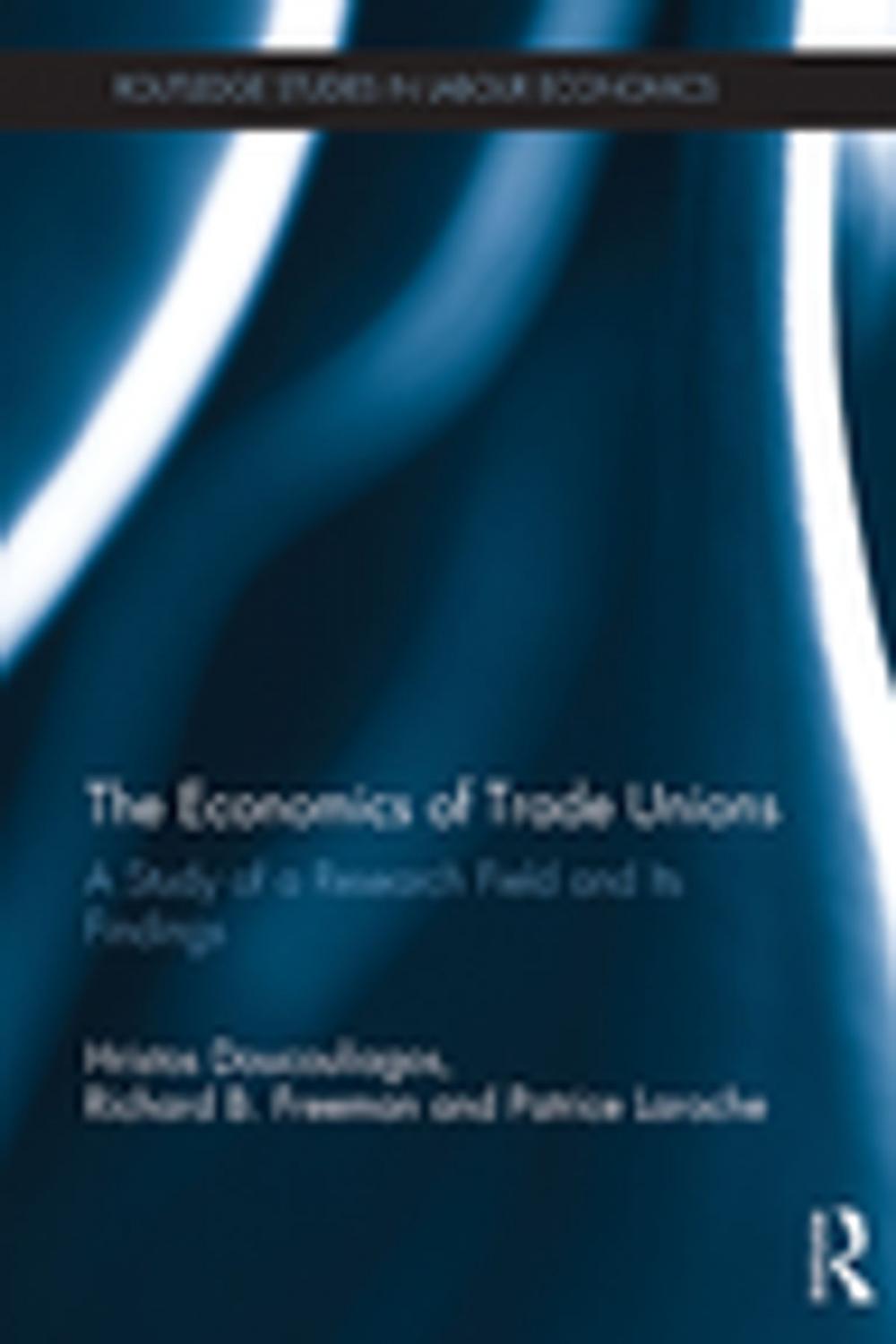 Big bigCover of The Economics of Trade Unions