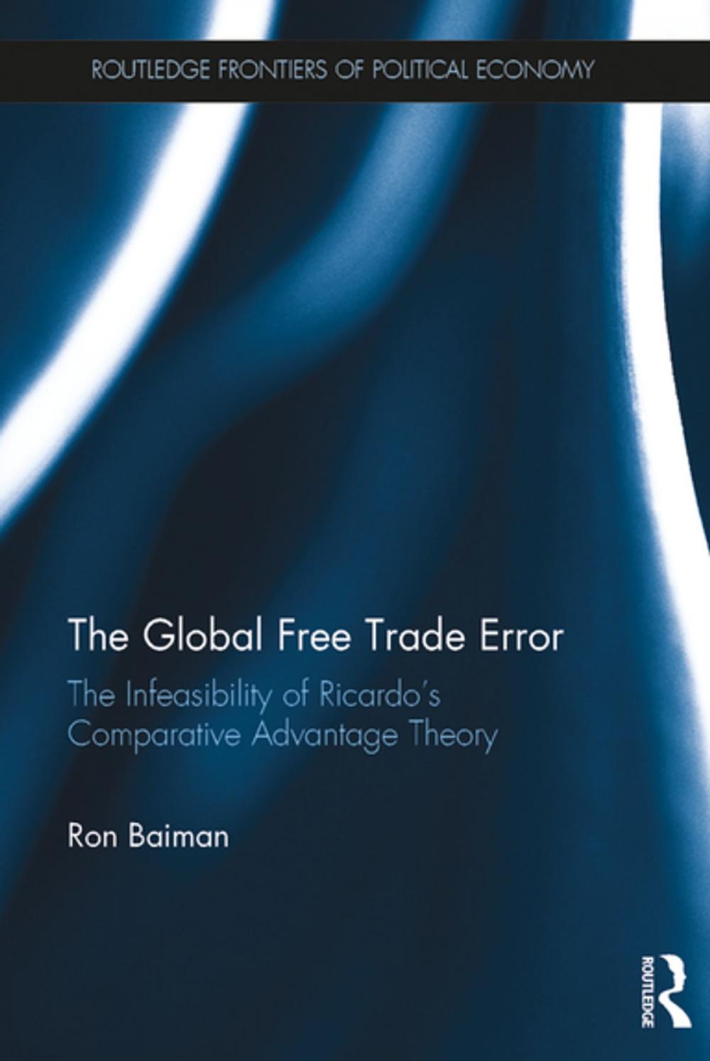 Big bigCover of The Global Free Trade Error