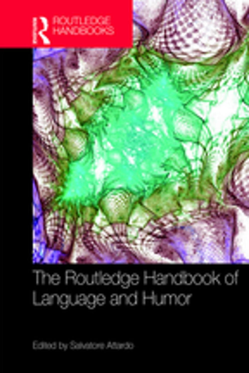 Big bigCover of The Routledge Handbook of Language and Humor