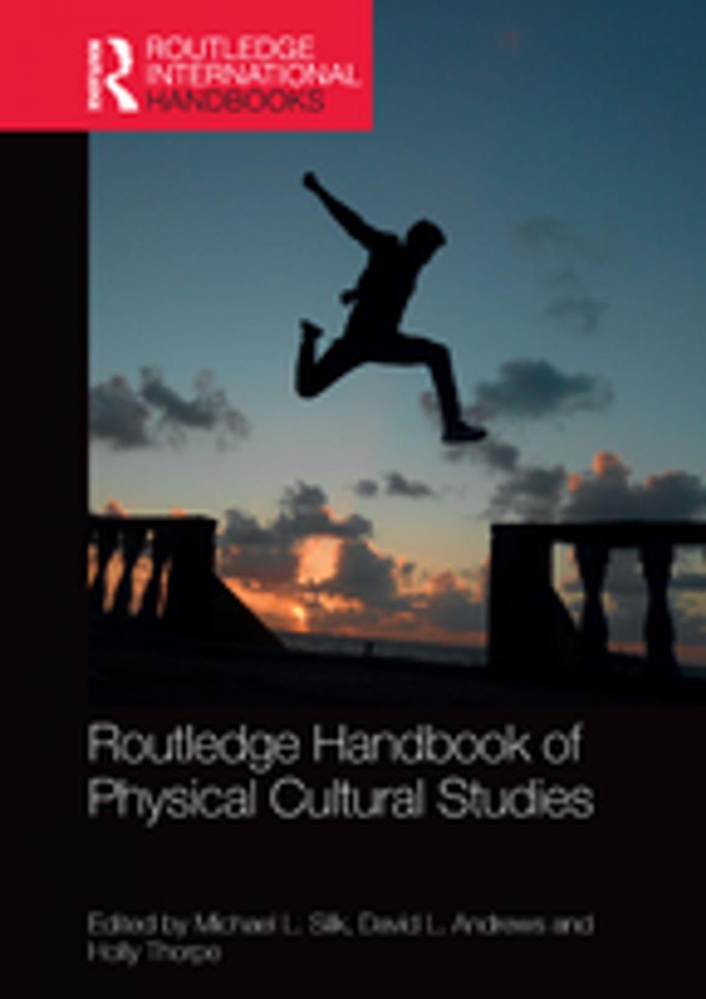 Big bigCover of Routledge Handbook of Physical Cultural Studies