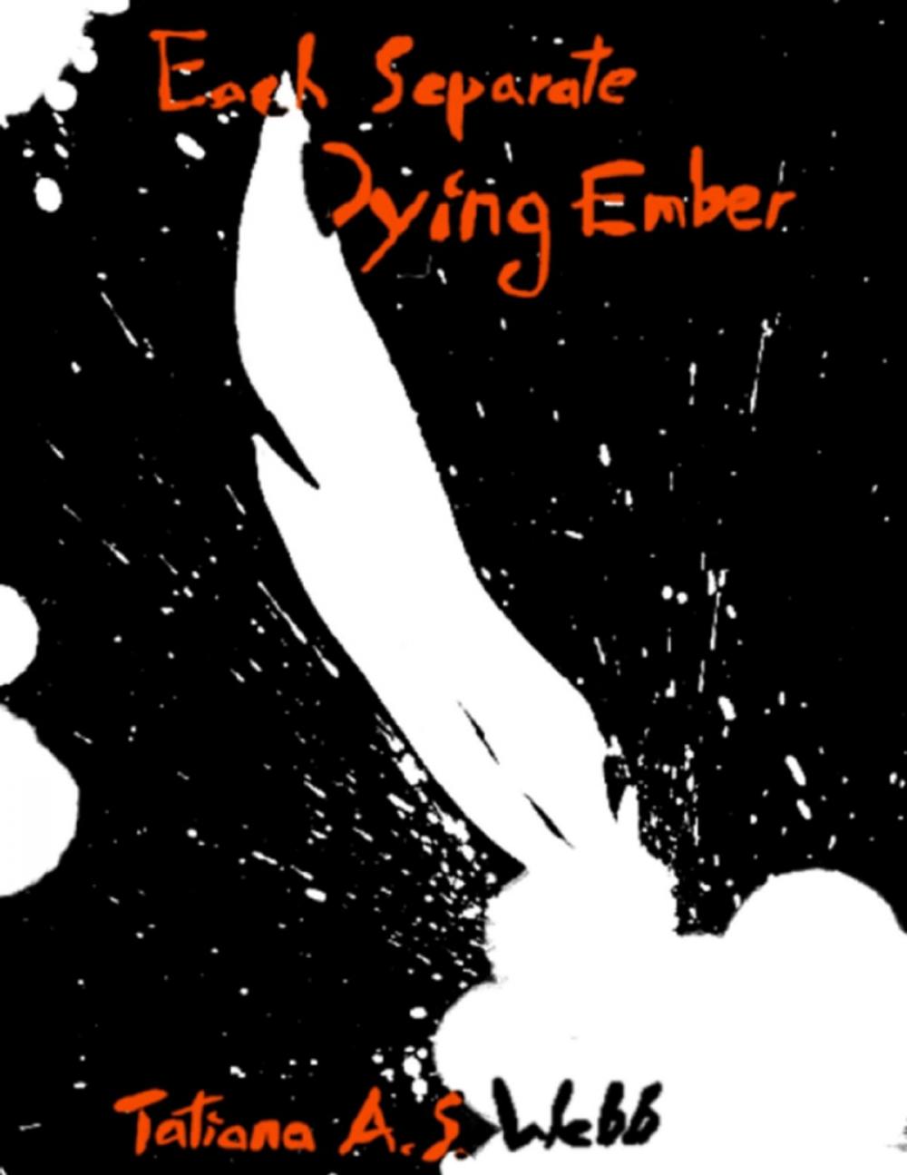 Big bigCover of Each Separate Dying Ember