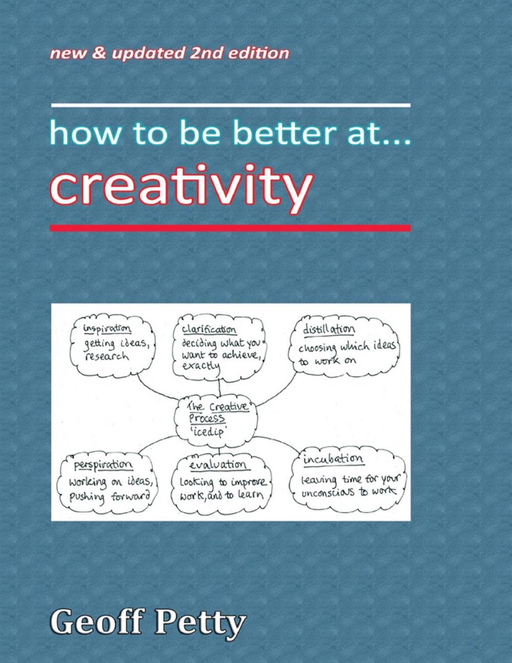 Big bigCover of How to Be Better At... Creativity