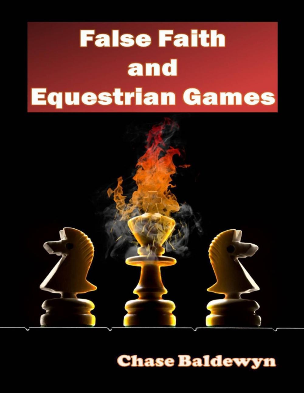 Big bigCover of False Faith and Equestrian Games