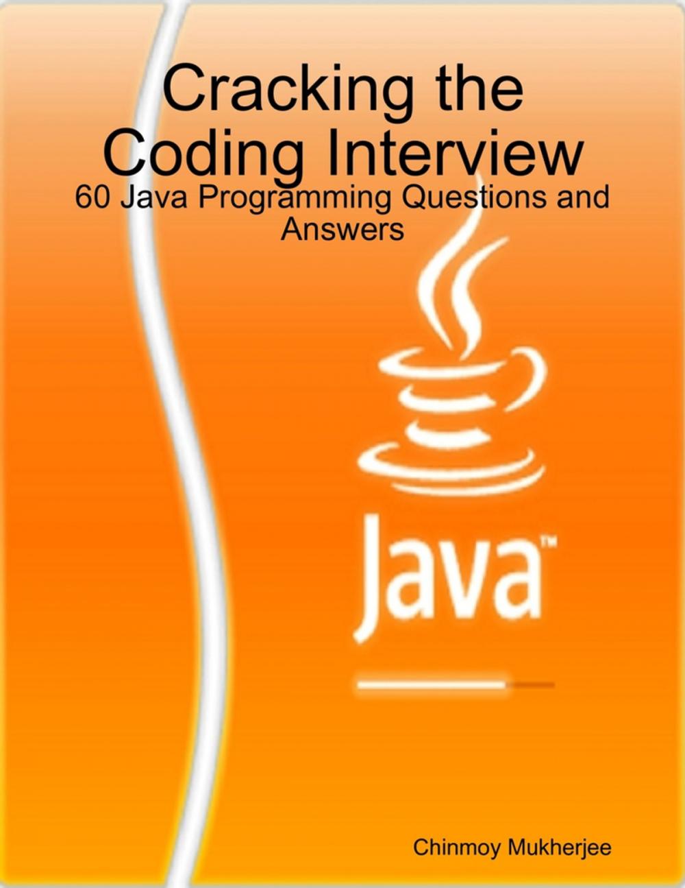 Big bigCover of Cracking the Coding Interview: 60 Java Programming Questions and Answers