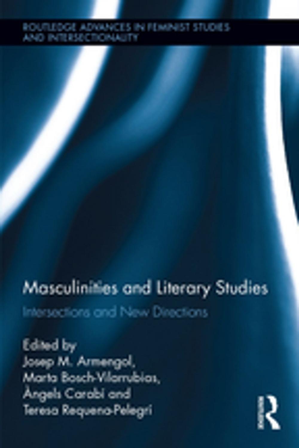 Big bigCover of Masculinities and Literary Studies