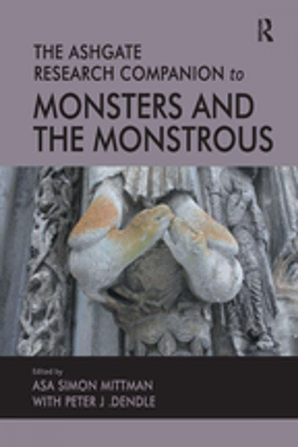 Big bigCover of The Ashgate Research Companion to Monsters and the Monstrous