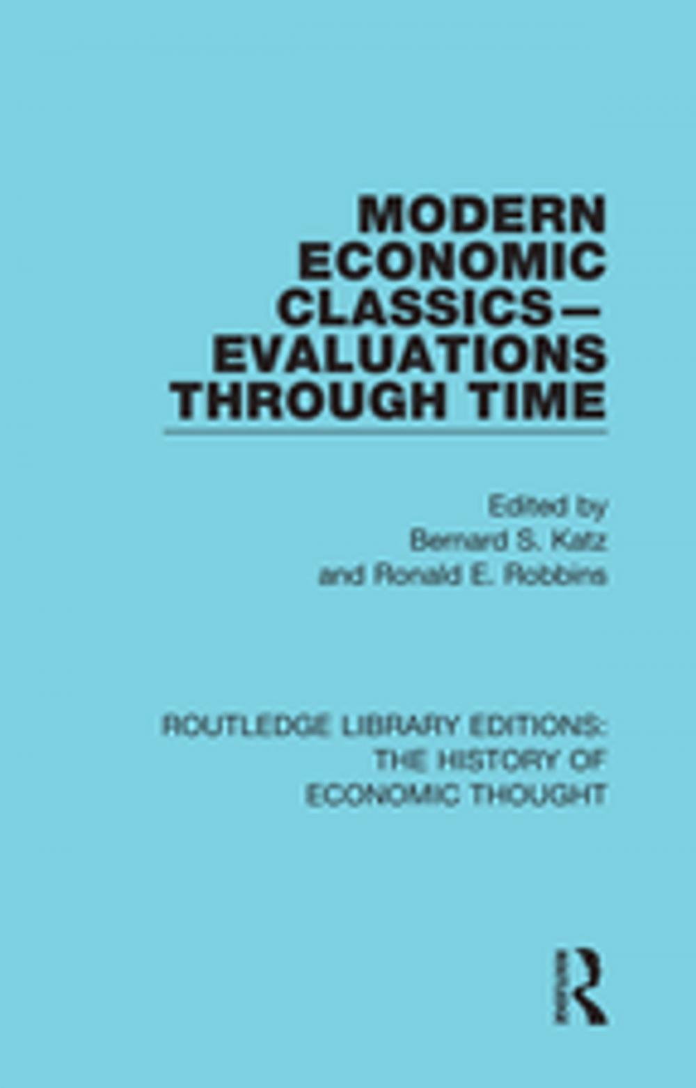 Big bigCover of Modern Economic Classics-Evaluations Through Time