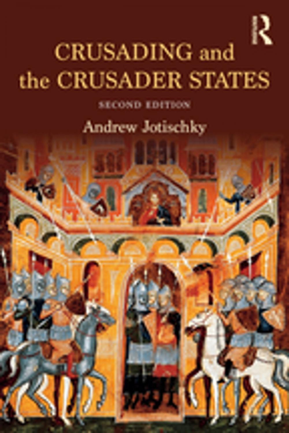 Big bigCover of Crusading and the Crusader States