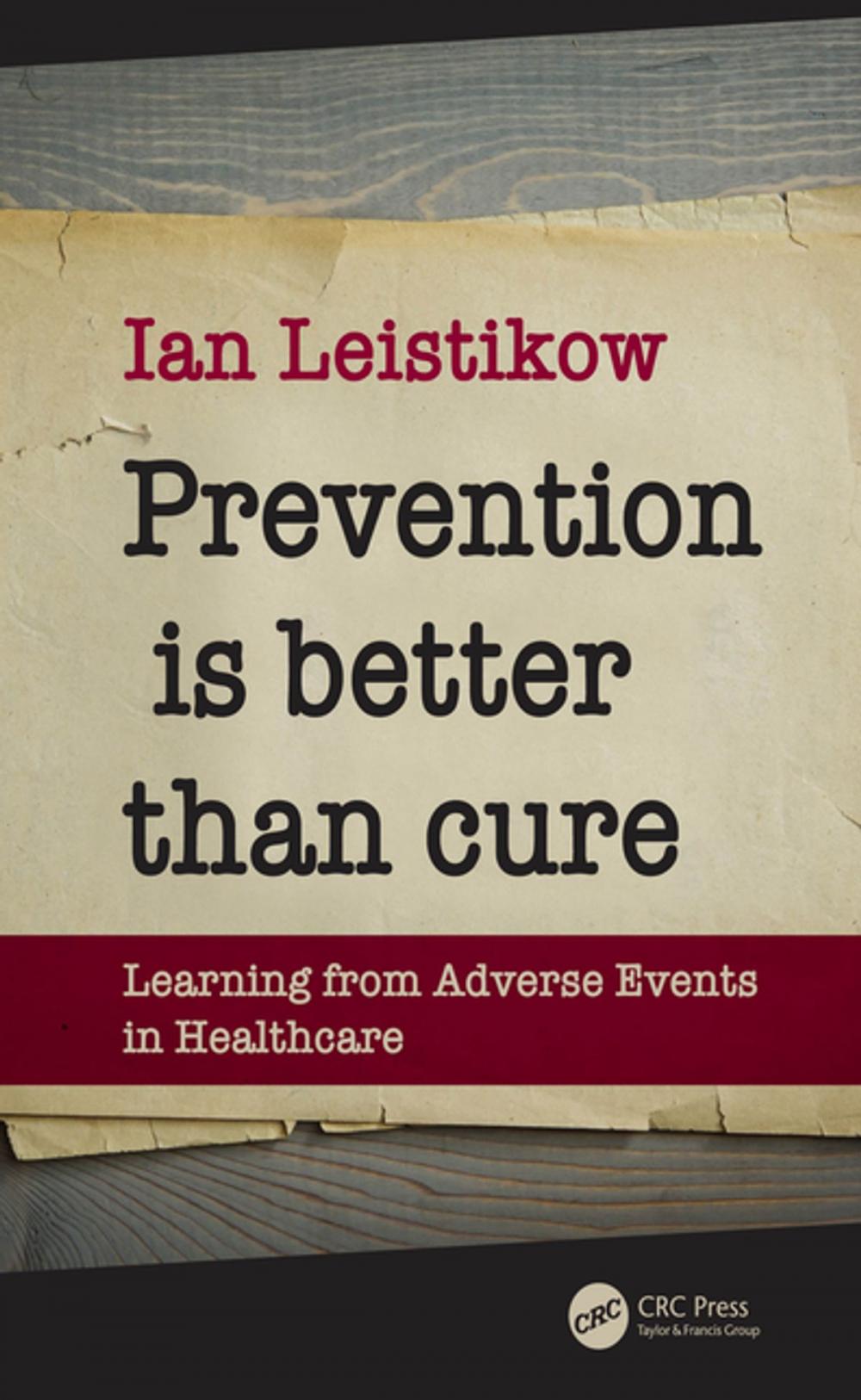 Big bigCover of Prevention is Better than Cure